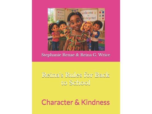 Reina's Rules for Back to School: Character & Kindness