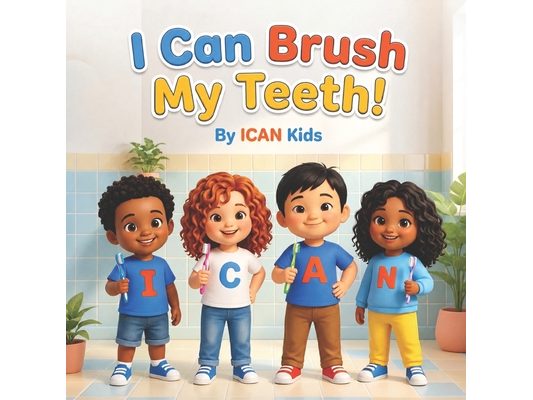 I Can Brush My Teeth!