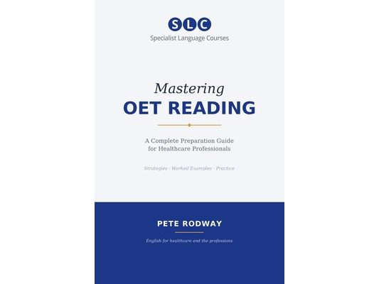 Mastering OET Reading: A Complete Preparation Guide for Healthcare Professionals