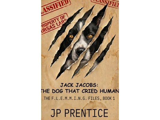Jack Jacobs: The Dog That Cried Human: The F.L.E.M.M.I.N.G. Files, Book 1