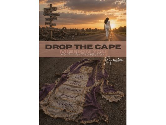 Drop the Cape: Mission YOU