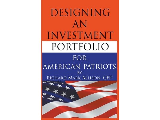 Designing an Investment Portfolio for American Patriots
