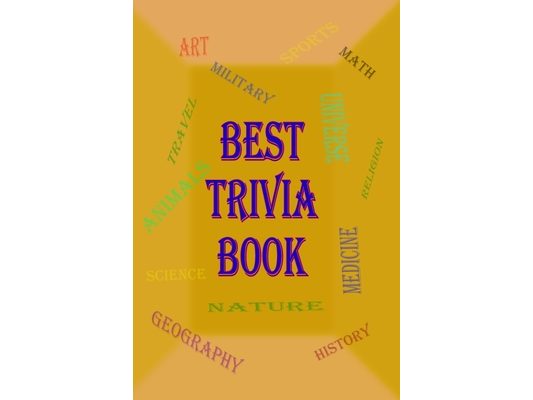 Best Trivia Book: One of The Best Trivia Quiz Book
