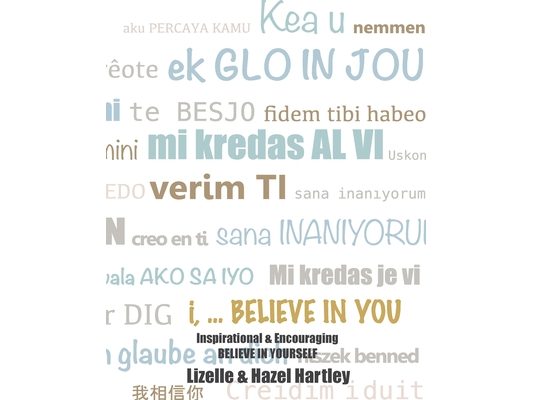 i, ... BELIEVE IN YOU