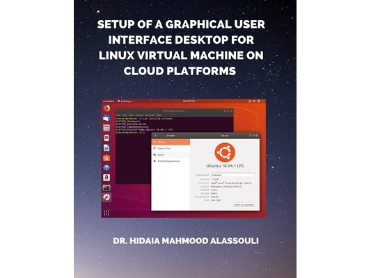 Setup of a Graphical User Interface Desktop for Linux Virtual Machine on Cloud Platforms