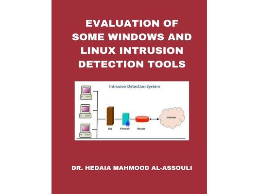 Evaluation of Some Windows and Linux Intrusion Detection Tools