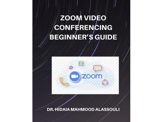 Zoom Video Conferencing Beginner's Guide