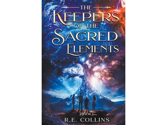 The Keepers of the Sacred Elements: Book 1