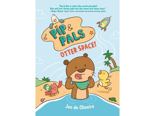 Pip & Pals #1: Otter Space!