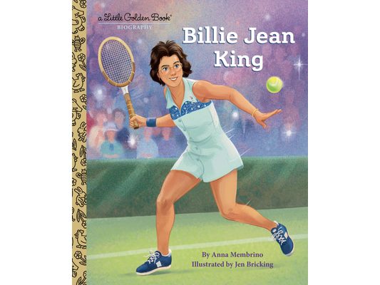 Billie Jean King: A Little Golden Book Biography