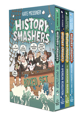 History Smashers: The Boxed Set: The Mayflower; The American Revolution; The Underground Railroad; Christopher Columbus and the Taino People (4-Book B