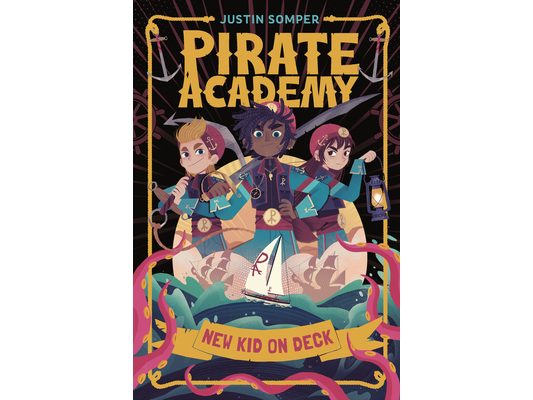 Pirate Academy: New Kid on Deck