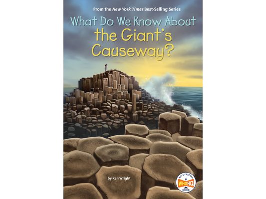 What Do We Know about the Giant's Causeway?
