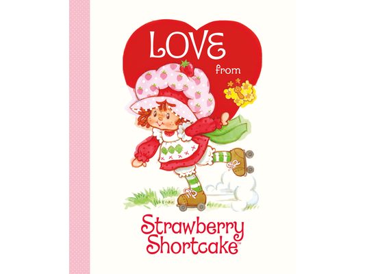 Love from Strawberry Shortcake