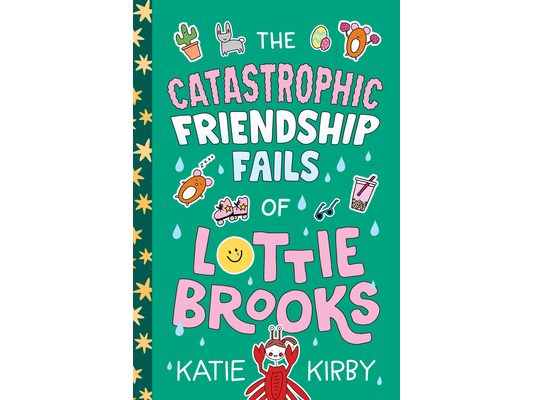 The Catastrophic Friendship Fails of Lottie Brooks