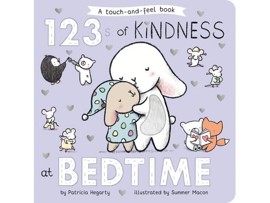 123s of Kindness at Bedtime: A Touch & Feel Board Book