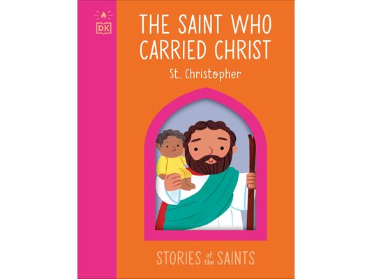The Saint Who Carried Christ - St. Christopher