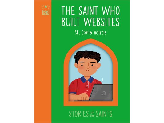 The Saint Who Built Websites - St. Carlo Acutis