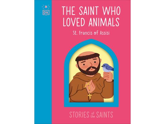 The Saint Who Loved Animals - St. Francis of Assisi