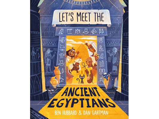 Let's Meet the Ancient Egyptians