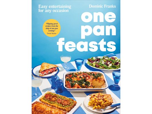 One Pan Feasts: Easy Entertaining for Any Occasion