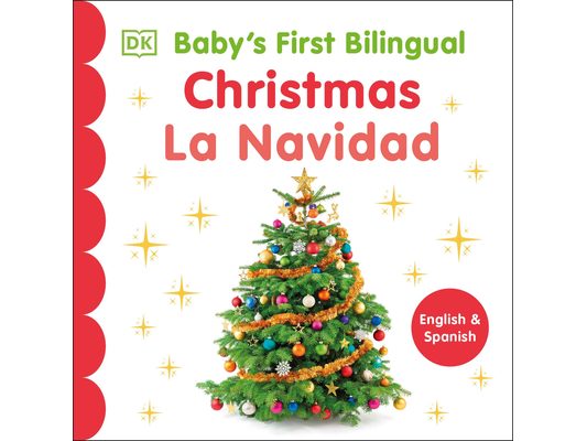 Bilingual Baby's First Bilingual Christmas / La Navidad