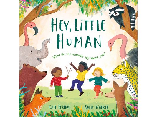 Hey, Little Human