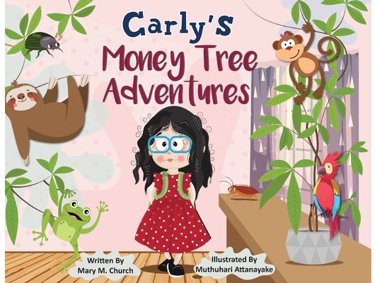 Carly's Money Tree Adventures