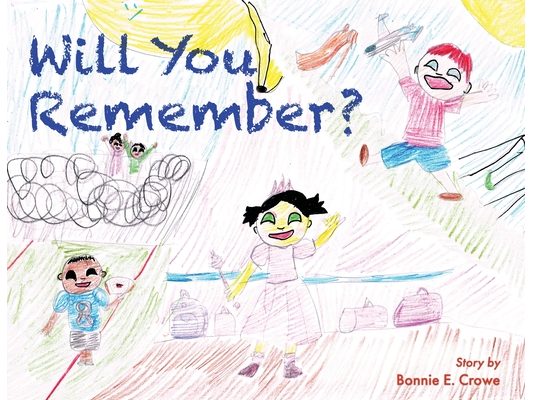 Will You Remember?