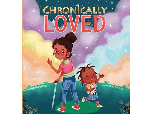Chronically Loved