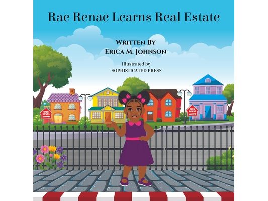 Rae Renae Learns Real Estate