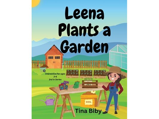 Leena Plants A Garden
