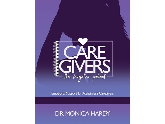 Caregiver The Forgotten Patient