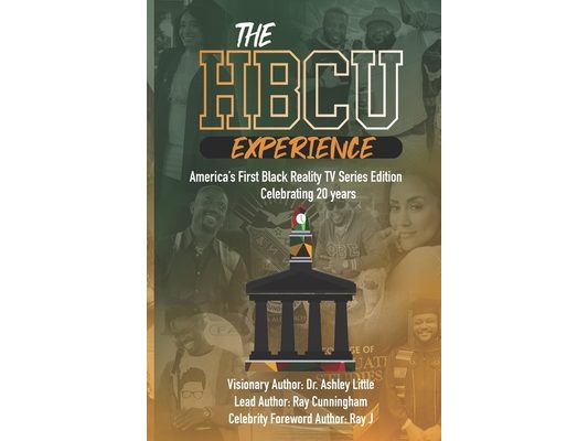 The HBCU Experience: America's First Black Reality TV Series Edition Celebrating 20 years