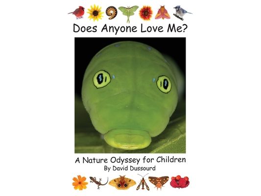 Does Anyone Love Me?: A Nature Odyssey for Children