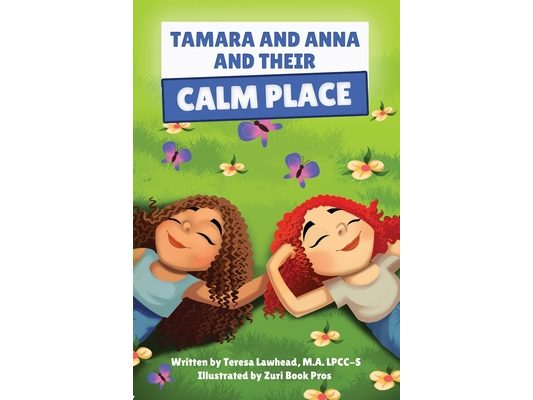 Tamara and Anna and their Calm Place
