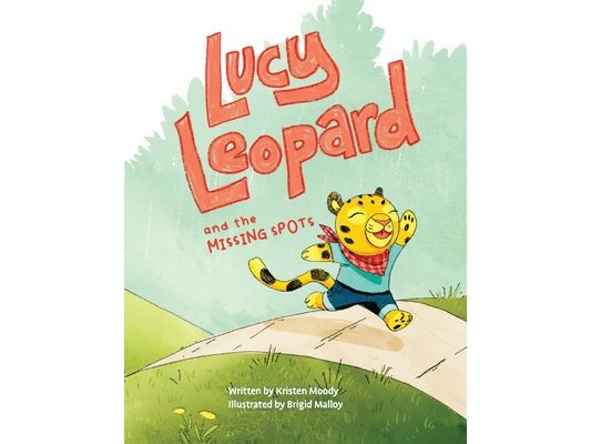 Lucy Leopard and the Missing Spots: A book to introduce critical thinking and determination
