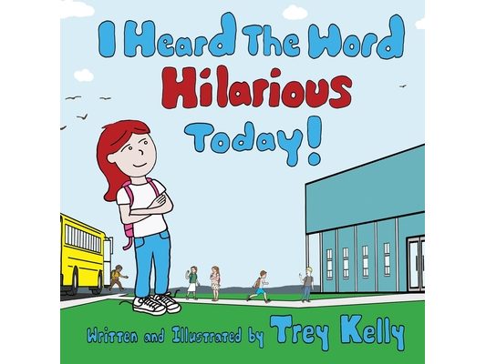 I Heard The Word Hilarious Today!