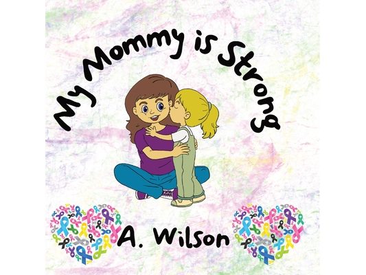 My Mommy is Strong