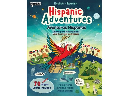 Hispanic Adventures: Coloring and activity book (English-Spanish)