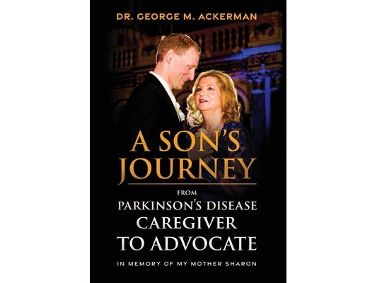 A Son's Journey from Parkinson's Disease Caretaker to Advocate
