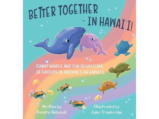 Better Together- In Hawai'i!