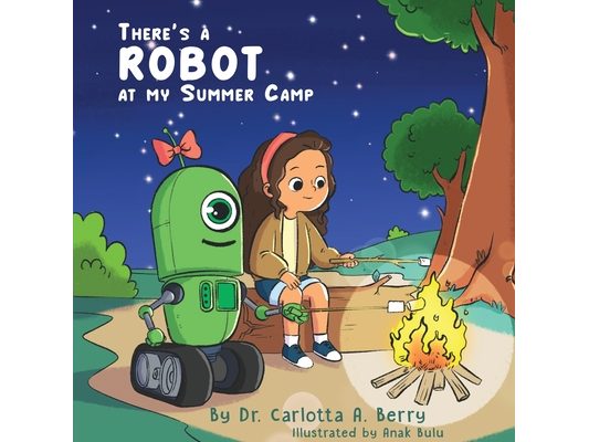 There's a Robot at my Summer Camp