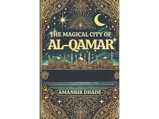 The Magical City of Al-Qamar