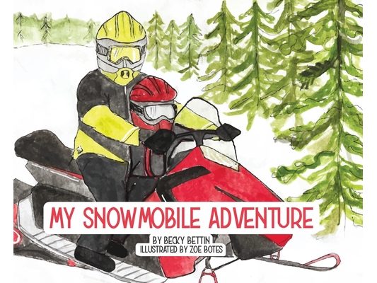 My Snowmobile Adventure