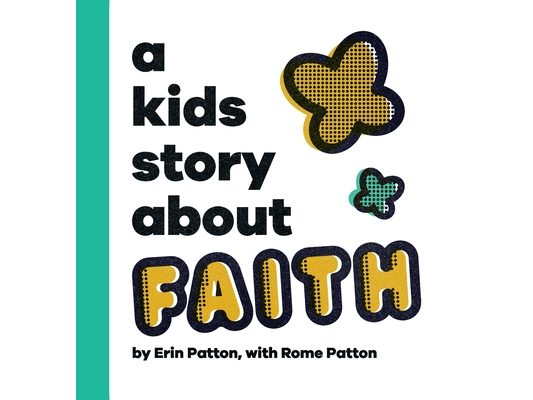 A Kids Story About Faith