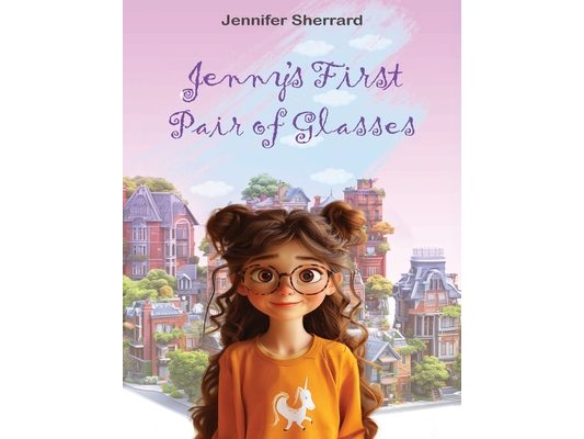 Jenny's First Pair of Glasses
