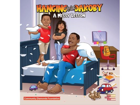 Hanging with DaKoby: A Messy Lesson