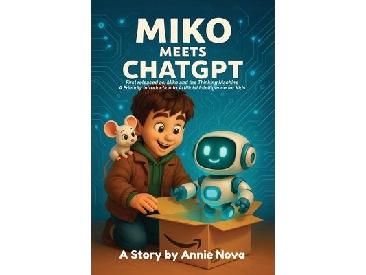 Miko Meets ChatGPT: A Friendly Introduction to Artificial Intelligence for Kids