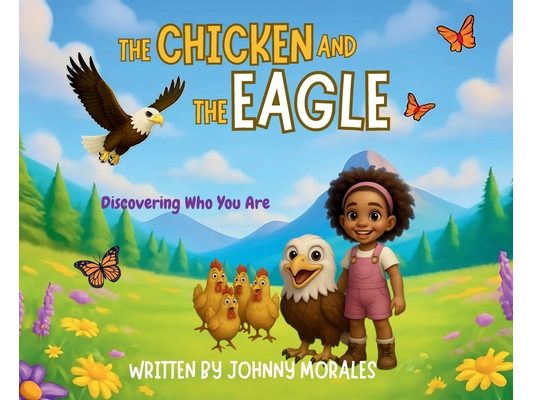 The Chicken and The Eagle: Discovering Who You Are